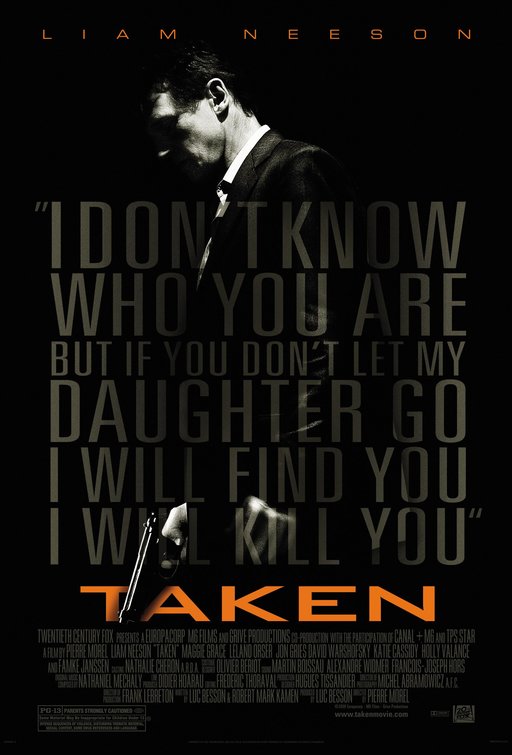 Taken ( 2008 )