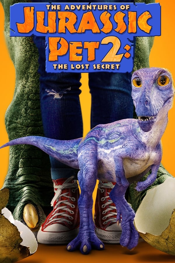The Adventures of Jurassic Pet: The Lost Secret ( 2023 )
