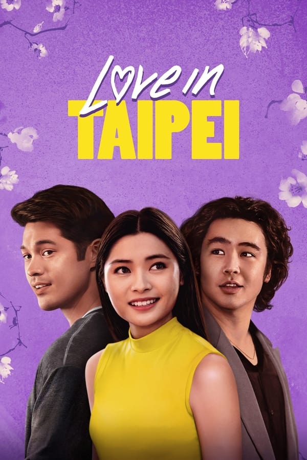 مشاهدة فيلم Love in Taipei 2023 اون لاين
