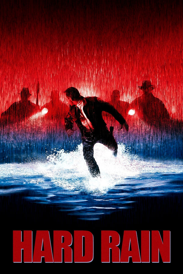 Hard Rain ( 1998 )