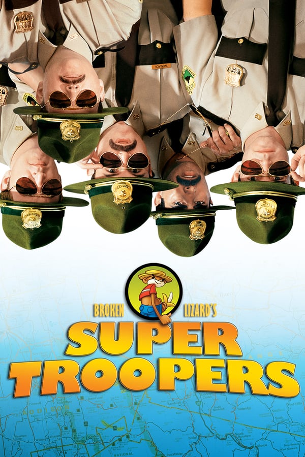 Super Troopers ( 2001 )