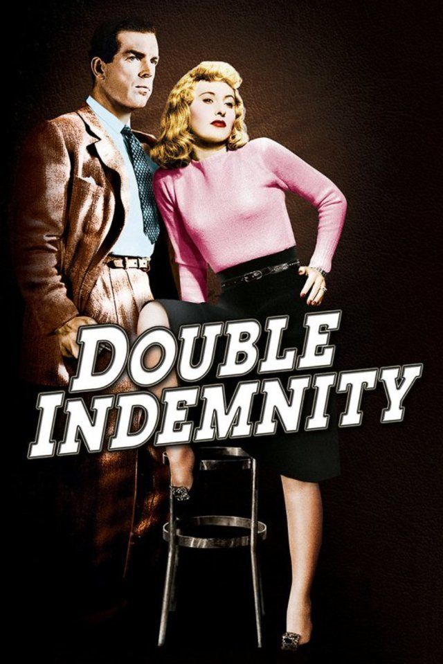 مشاهدة فيلم Double Indemnity 1944 اون لاين