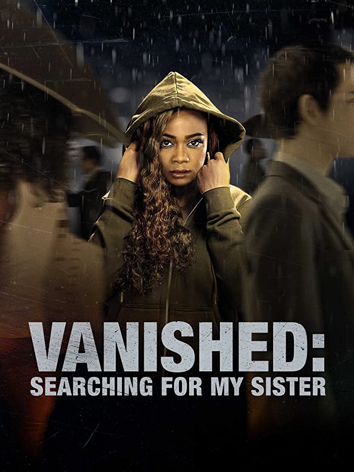 Vanished: Searching for My Sister ( 2022 )