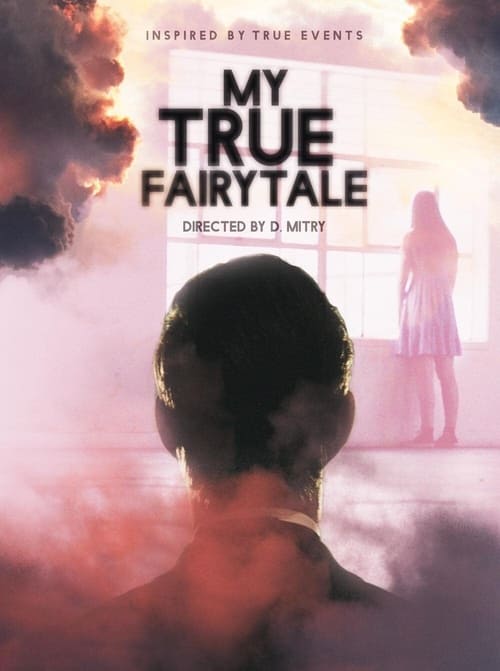 My True Fairytale ( 2021 )