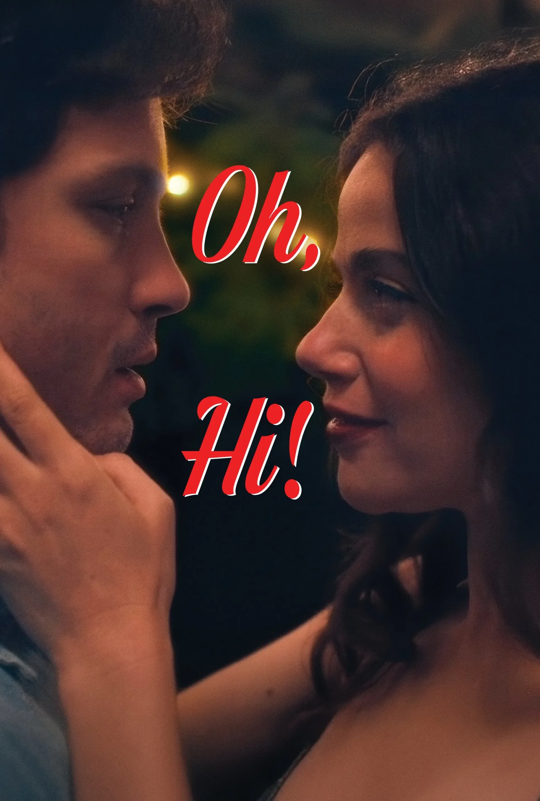 Oh, Hi! ( 2025 )