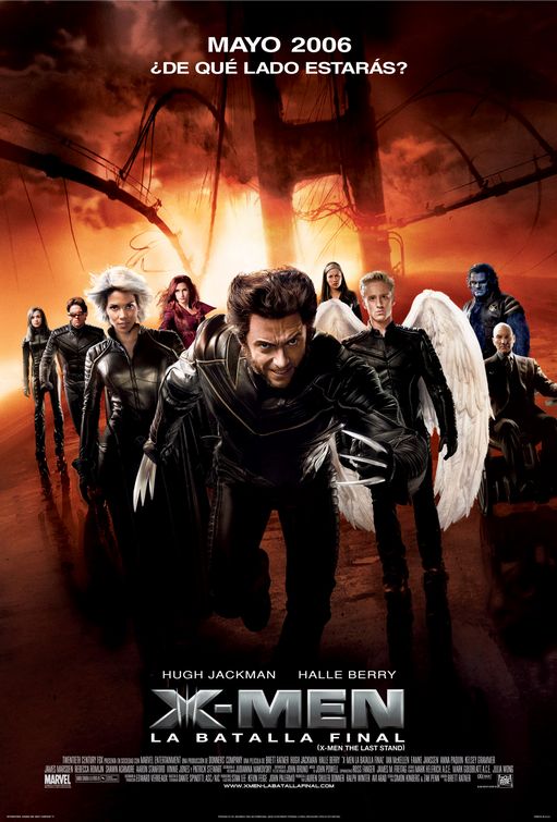 X-Men: The Last Stand ( 2006 )