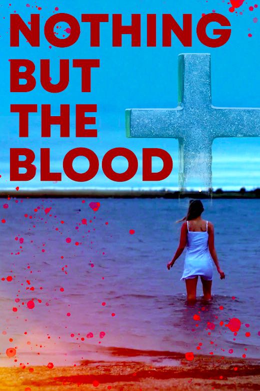 Nothing But the Blood ( 2020 )