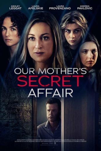 Our Mother’s Secret Affair ( 2024 )