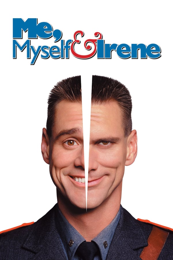 Me Myself & Irene ( 2000 )