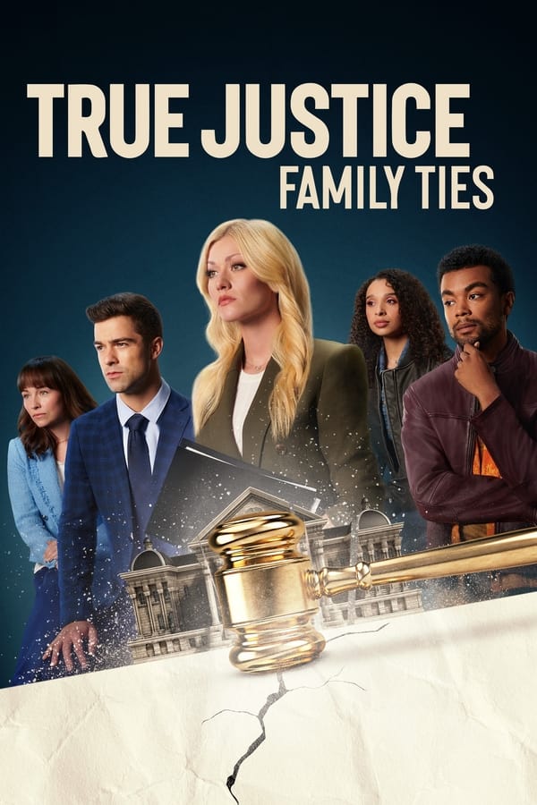 مشاهدة فيلم True Justice: Family Ties 2024 اون لاين