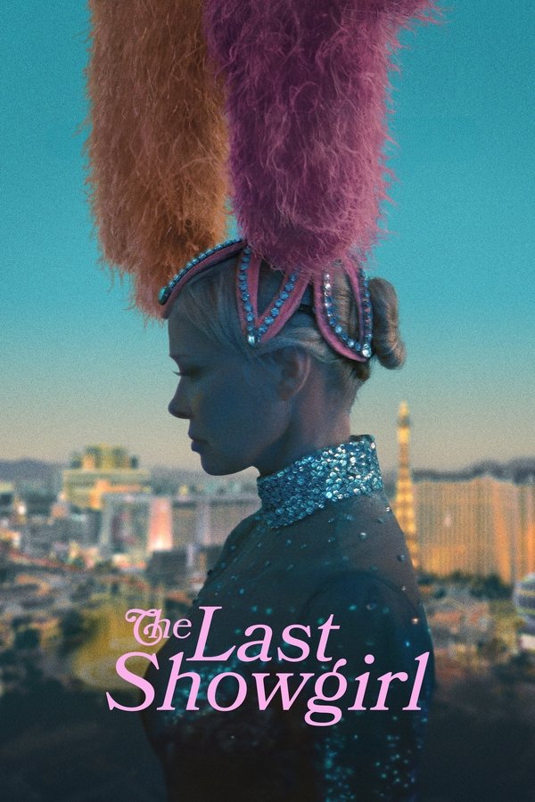 The Last Showgirl ( 2024 )