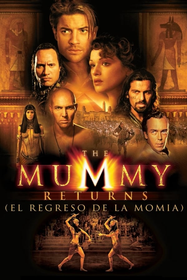 The Mummy Returns ( 2001 )