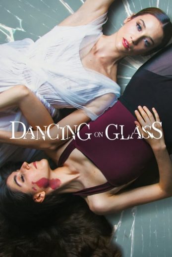 Dancing on Glass ( 2022 )