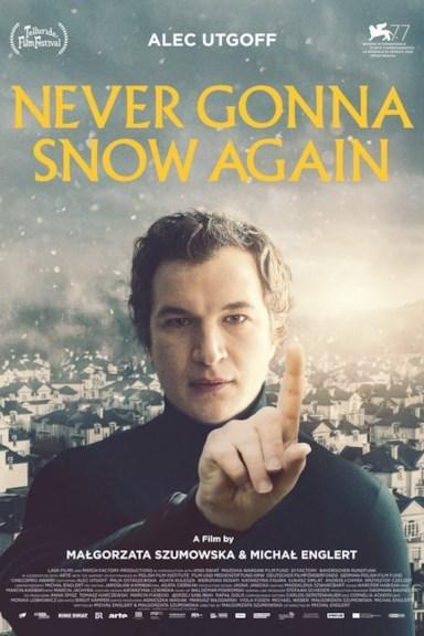Never Gonna Snow Again ( 2020 )