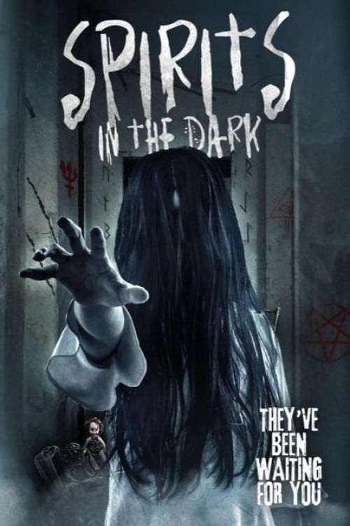 مشاهدة فيلم Spirits in the Dark 2019 اون لاين