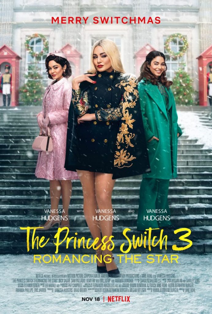 The Princess Switch 3: Romancing the Star ( 2021 )