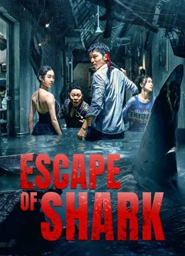 مشاهدة فيلم Escape of Shark 2021 اون لاين