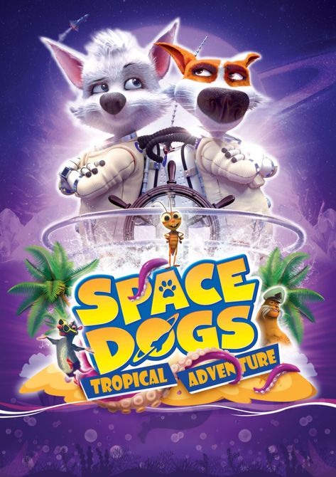 Space Dogs: Tropical Adventure ( 2020 )