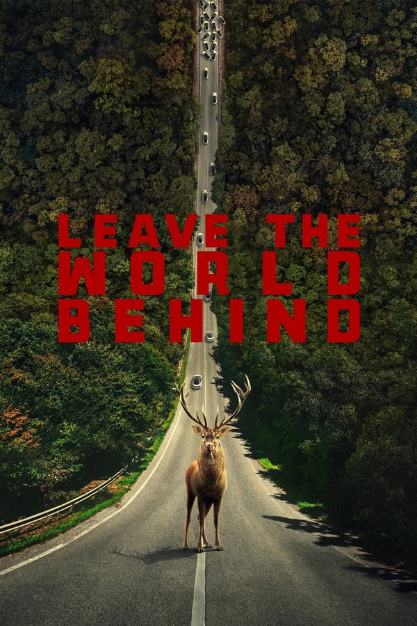مشاهدة فيلم Leave the World Behind 2023 اون لاين