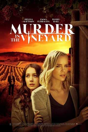 مشاهدة فيلم Murder in the Vineyard 2020 اون لاين