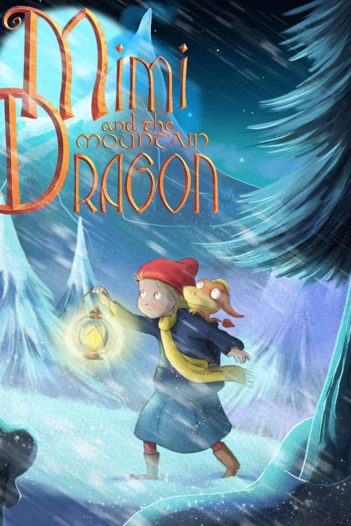 Mimi and the Mountain Dragon ( 2019 )