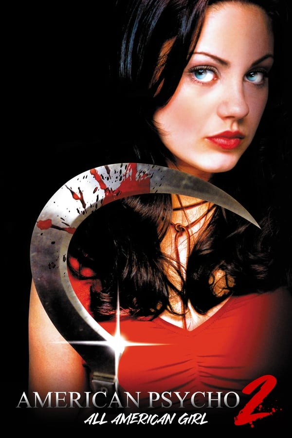 American Psycho II: All American Girl ( 2002 )