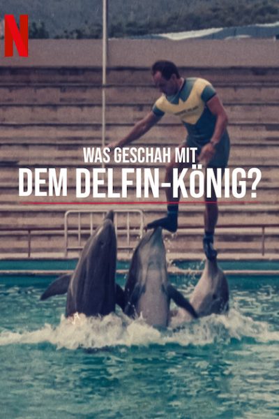 The Last Dolphin King ( 2022 )