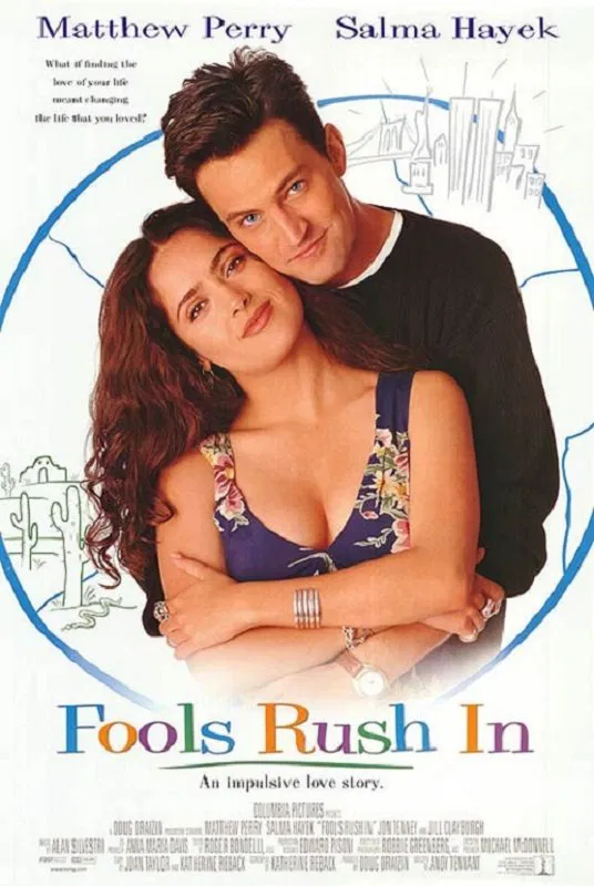 Fools Rush In ( 1997 )
