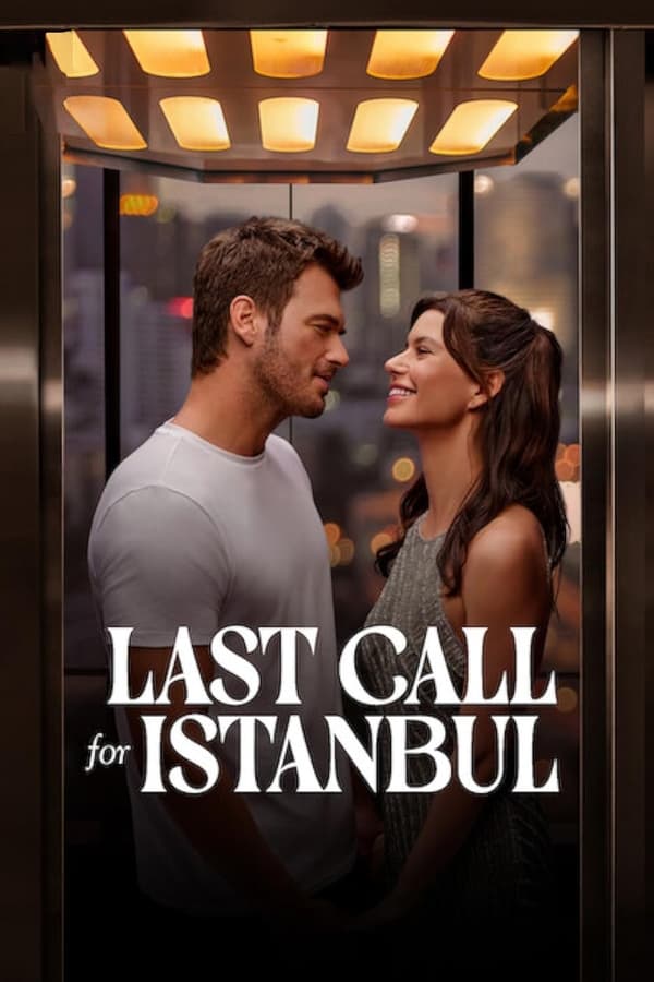 Last Call for Istanbul مدبلج ( 2023 )