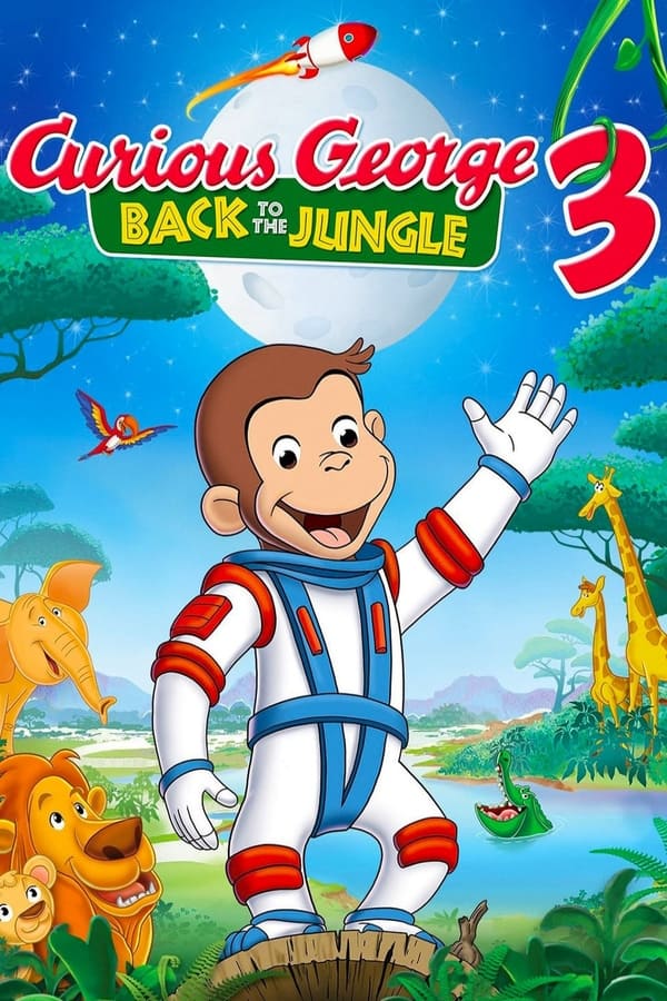 Curious George 3: Back to the Jungle ( 2015 )